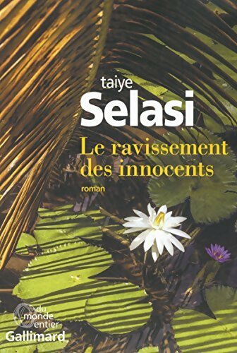 Livrenpoche : Le ravissement des innocents - Taiye Selasi - Livre