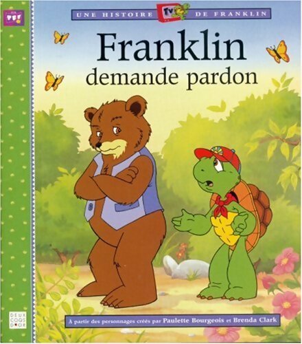 Livrenpoche : Franklin demande pardon - Paulette Bourgeois - Livre