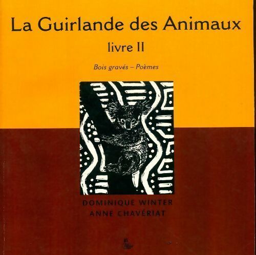 Livrenpoche : La guirlande des animaux Tome II - Dominique Winter - Livre