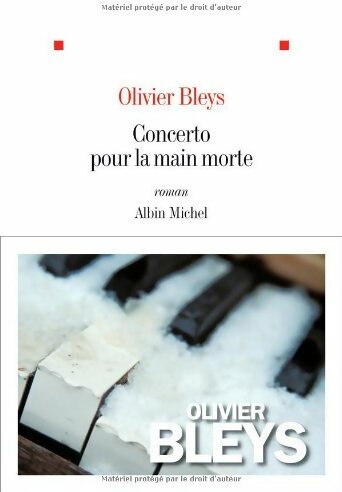 Livrenpoche : Concerto pour la main morte - Olivier Bleys - Livre