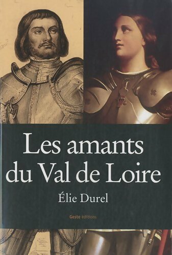Livrenpoche : Les amants du Val de Loire - Elie Durel - Livre