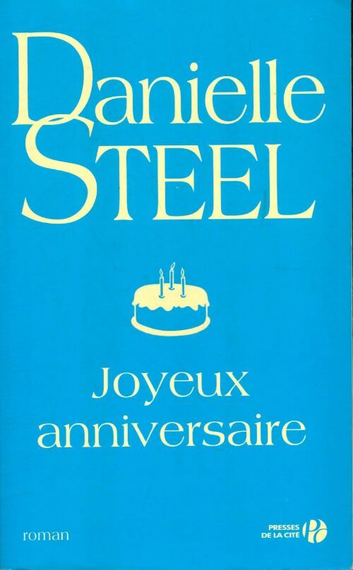 Livrenpoche : Joyeux anniversaire - Danielle Steel - Livre