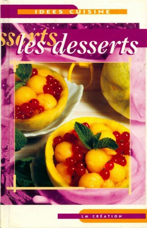 Livrenpoche : Les desserts - Collectif - Livre
