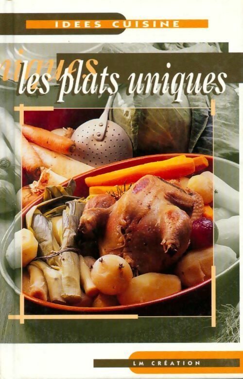 Livrenpoche : Les plats uniques - Collectif - Livre