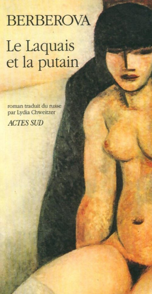Le laquais et la putain - Nina Berberova - Livre