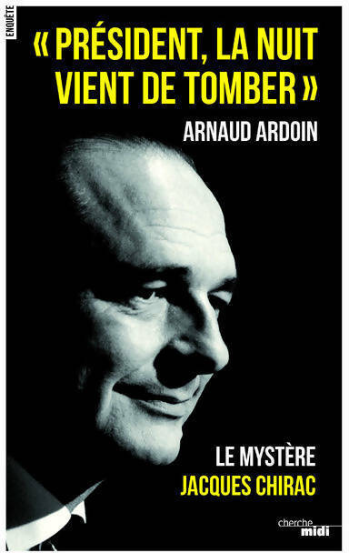 Livrenpoche : Président, la nuit vient de tomber - Arnaud Ardoin - Livre