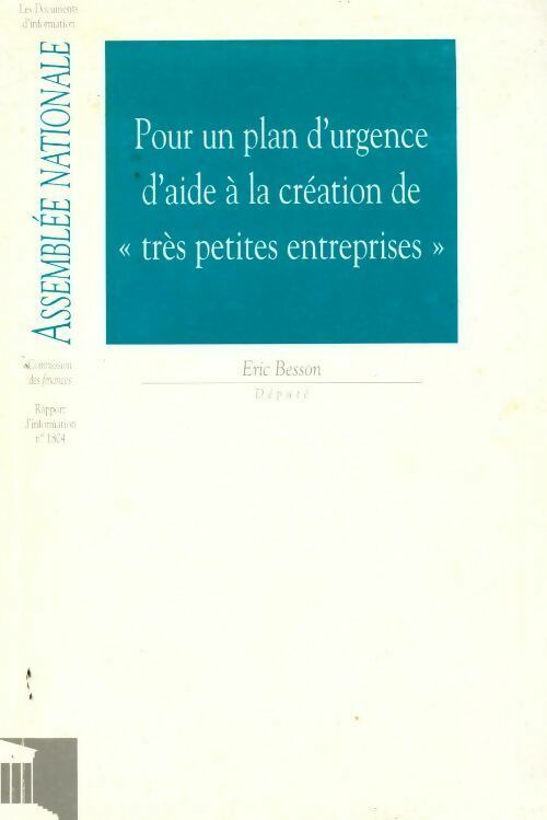 Livrenpoche : Pour un plan d'urgence d'aide à la création de très petites entreprises - Eric Besson - Livre
