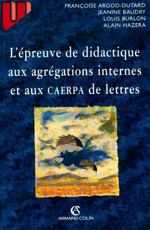 Livrenpoche : L'épreuve de didactique aux agrégations internes et aux CAERPA de lettres - Collectif - Livre