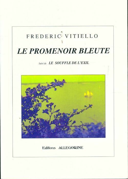 Livrenpoche : Le promeneur bleuté - Frédéric Vitiello - Livre