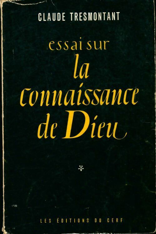 Livrenpoche : Essai sur la connaissance de dieu - Claude Tresmontant - Livre