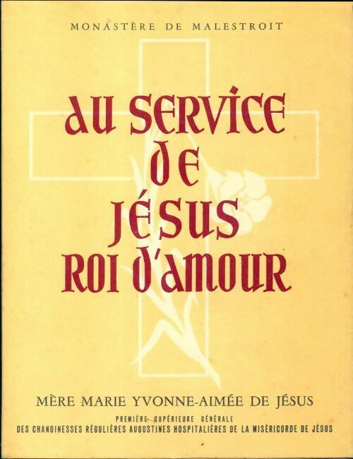Livrenpoche : Au service de Jésus roi d'amour - Marie-Aimée de Jésus - Livre