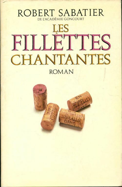 Livrenpoche : Les fillettes chantantes - Robert Sabatier - Livre