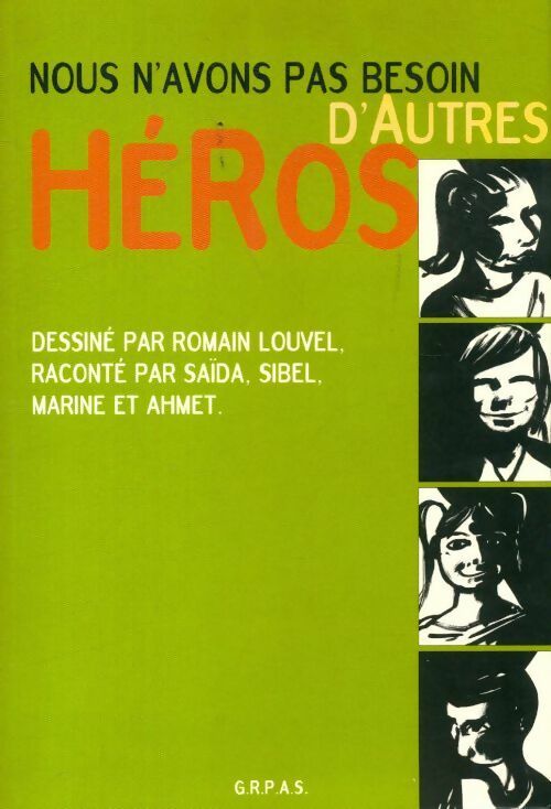 Livrenpoche : Nous n'avons pas besoin d'autres héros - Collectif - Livre