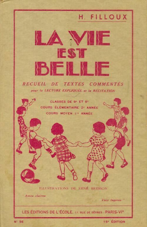 Livrenpoche : La vie est belle CE/CM - H. Filloux - Livre