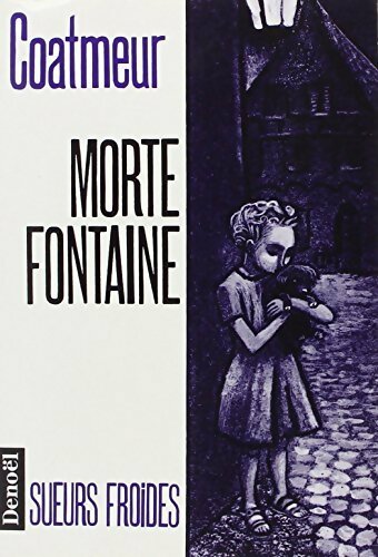 Livrenpoche : Morte fontaine - Jean-François Coatmeur - Livre