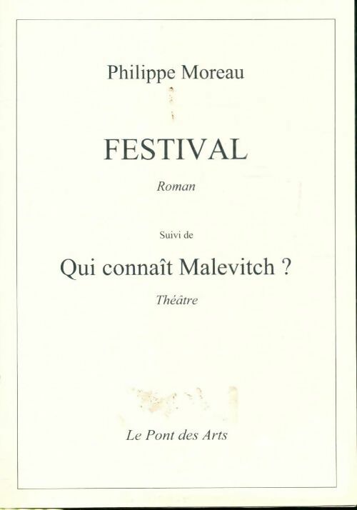 Livrenpoche : Festival / Qui connait Malevitch ? - Philippe Moreau - Livre