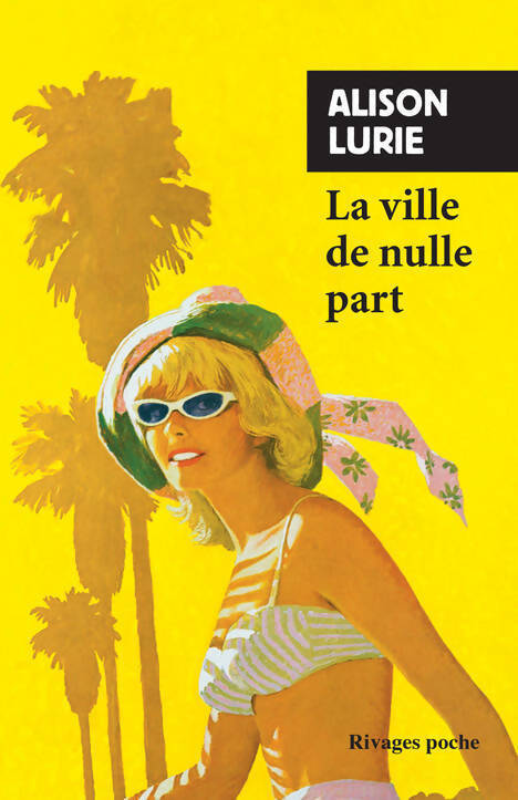 La ville de nulle part - Alison Lurie - Livre