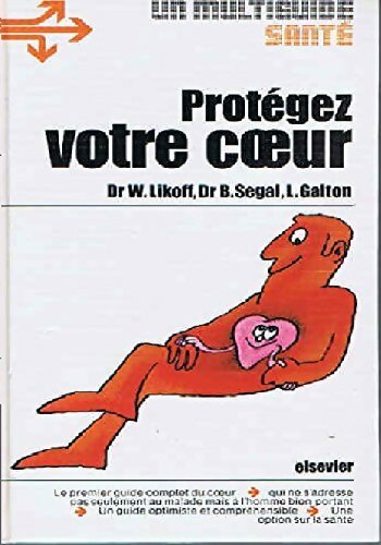 Livrenpoche : Protégez votre coeur - Collectif - Livre