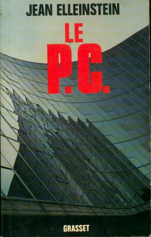 Livrenpoche : Le P.C. - Jean Elleinstein - Livre