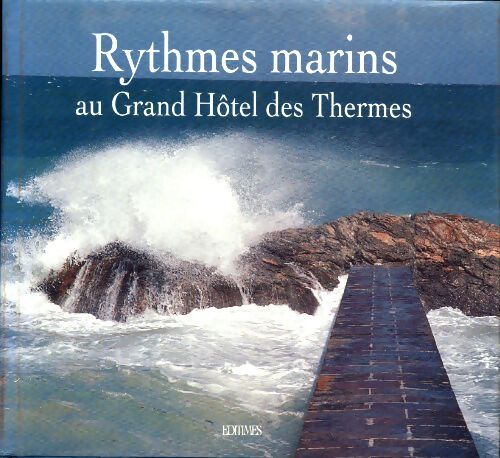 Livrenpoche : Rythmes marins au Grand Hôtel des Thermes - Collectif - Livre