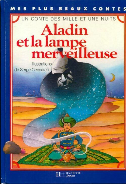 Aladdin ou la lampe merveilleuse - Inconnu -  mes plus beaux contes - Livre