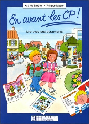 Livrenpoche : En avant les CP ! lire avec des documents - André Leignel - Livre