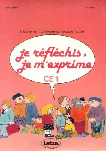 Livrenpoche : Je réfléchis, je m'exprime : CE1 - J.P. Pille - Livre