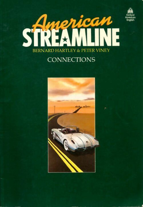 Livrenpoche : American streamline connections : An intensive american english course for intermediate students - Peter Viney - Livre