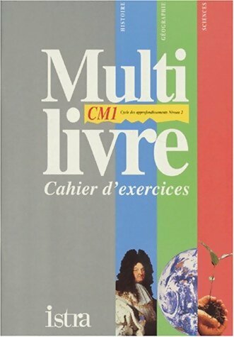 Livrenpoche : Histoire géographie sciences CM1 Cahier d'exercices - Collectif - Livre