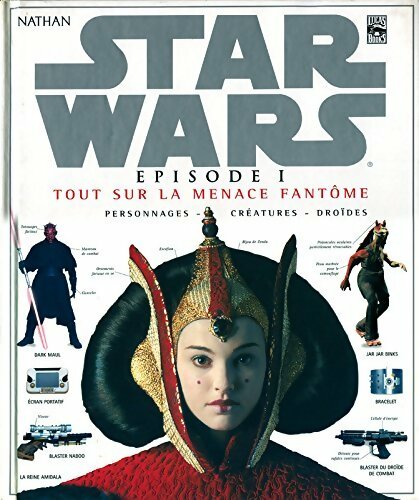 Livrenpoche : Star wars épisode 1 : Tout sur la menace fantôme - David West Reynolds - Livre