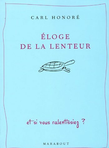 Livrenpoche : Eloge de la lenteur - Carl Honoré - Livre