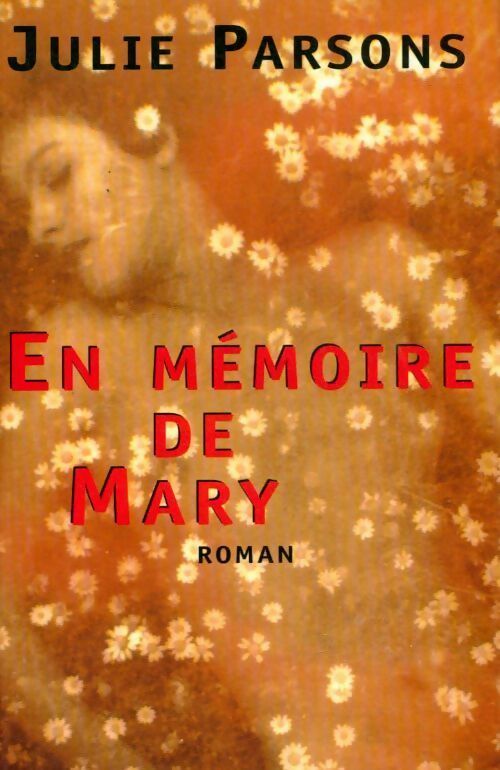 Livrenpoche : En mémoire de Mary - Parsons Julie - Livre