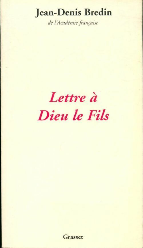 Livrenpoche : Lettre à Dieu le fils - Jean-Denis Bredin - Livre