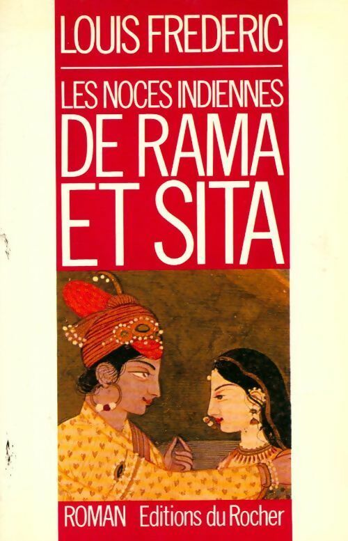 Livrenpoche : Les noces indiennes de Râma et Sîtâ - Louis Frederic - Livre