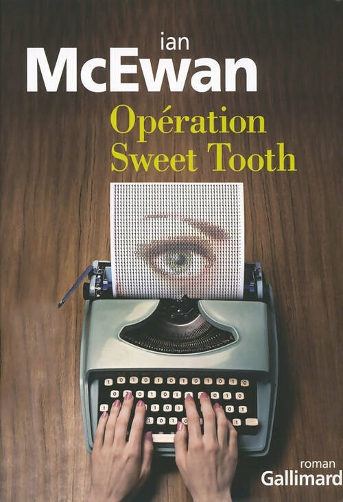 Livrenpoche : Opération Sweet Tooth - Ian McEwan - Livre