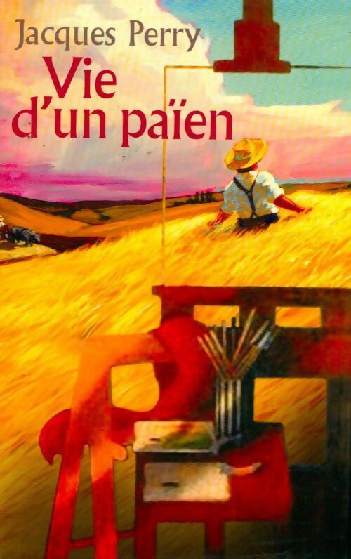 Livrenpoche : Vie d'un païen Tome I - Jacques Perry - Livre