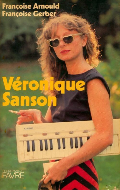 Véronique Sanson - Françoise Arnould, Françoise Gerber - Livre