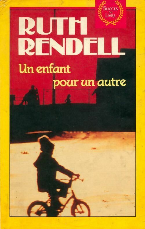 Livrenpoche : Un enfant pour un autre - Ruth Rendell - Livre