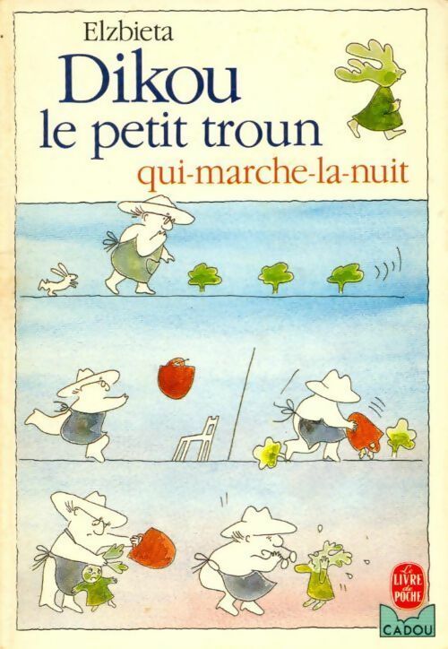 Livrenpoche : Dikou le petit troun qui-marche-la-nuit - Elzbieta - Livre