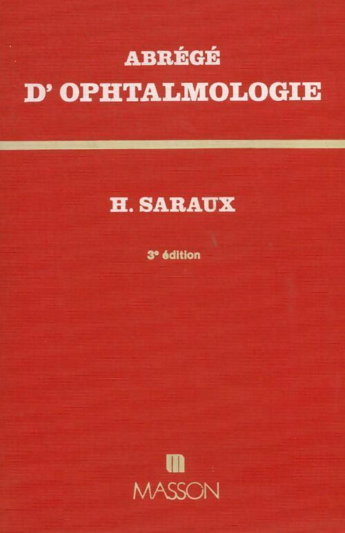 Livrenpoche : Abrégé d'ophtalmologie - Henry Saraux - Livre