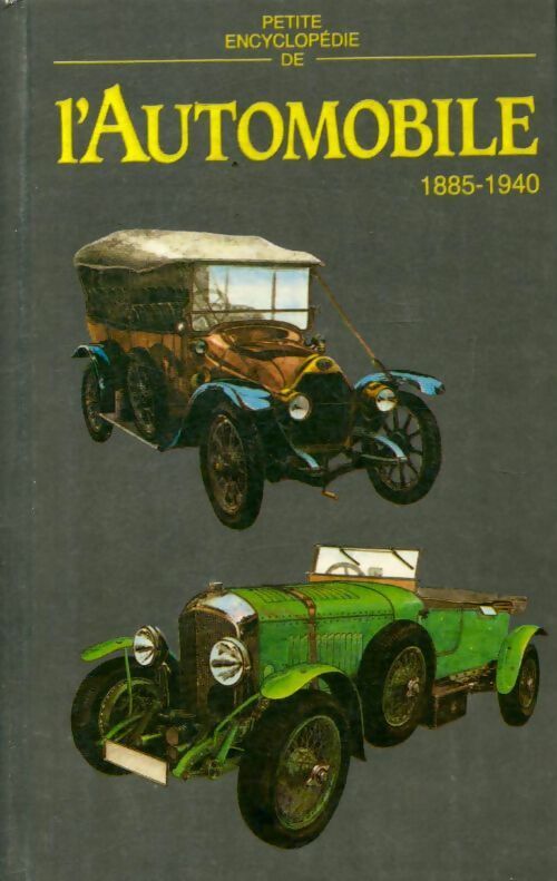 Livrenpoche : Petite encyclopédie de l'automobile 1885 - 1940 - Juraj Porazik - Livre