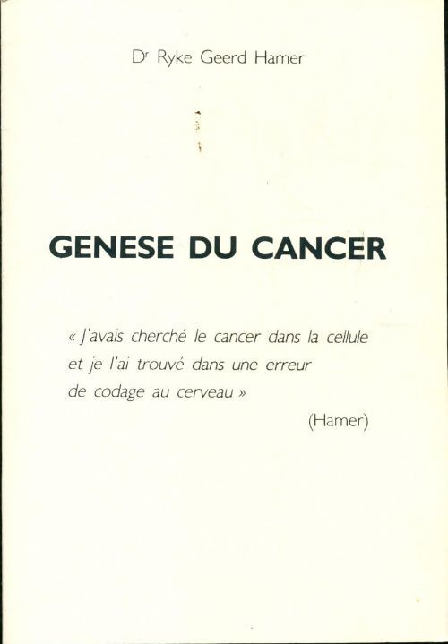 Livrenpoche : Genèse du cancer - Ryke Geerd Hamer - Livre