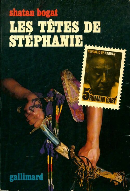 Les têtes de Stéphanie - Romain Gary -  Gallimard GF - Livre