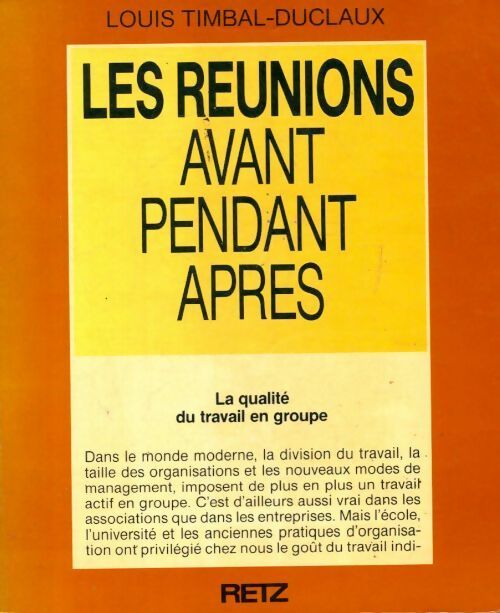 Livrenpoche : Les réunions avant, pendant, après - Louis Timbal-Duclaux - Livre