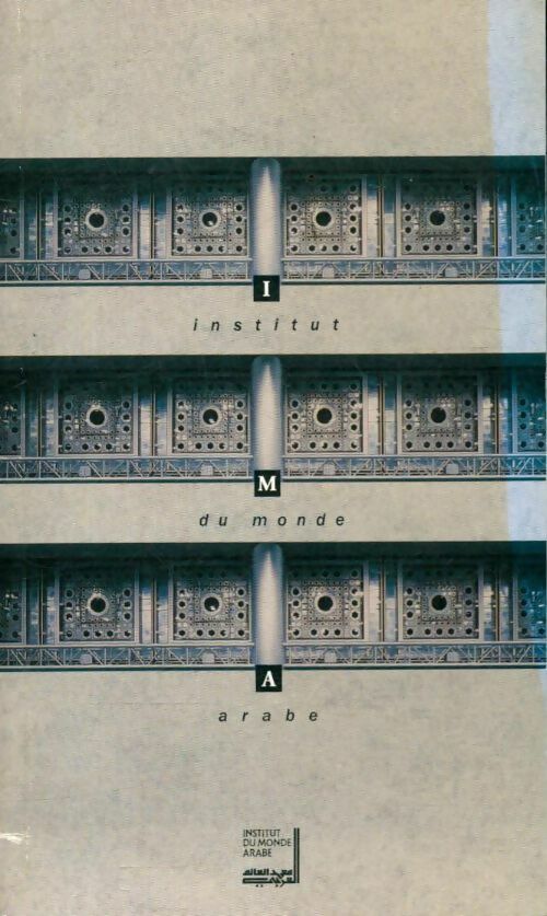 Livrenpoche : Institut du monde arabe - Inconnu - Livre