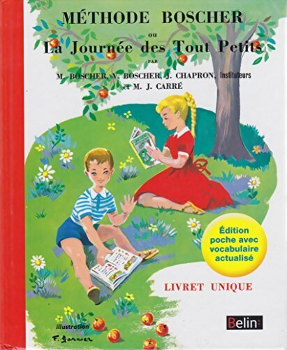 Méthode Boscher ou la journée des tout petits - M. Boscher - Livre