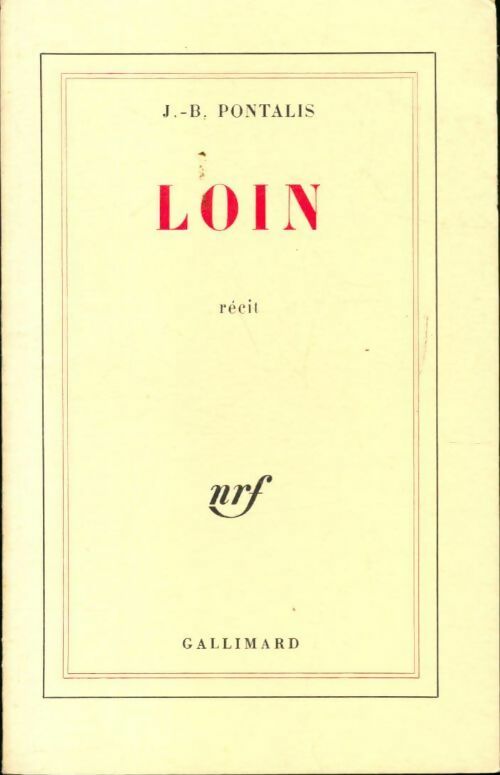 Livrenpoche : Loin - Jean-Bernard Pontalis - Livre