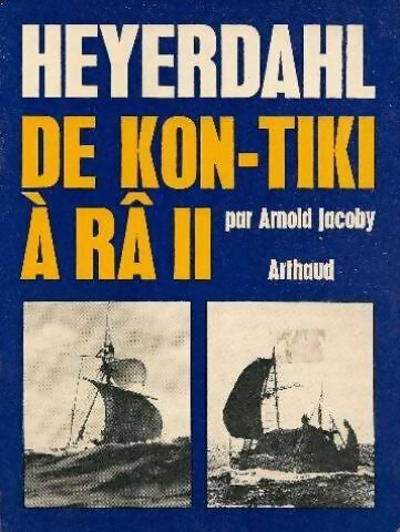 Livrenpoche : De Kon Tiki à Râ II - Arnold Jacoby - Livre