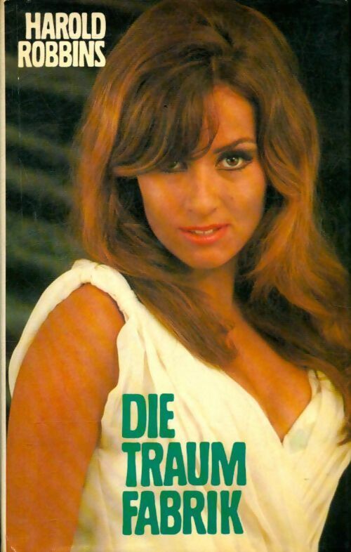 Livrenpoche : Die traum fabrik - Harold Robbins - Livre