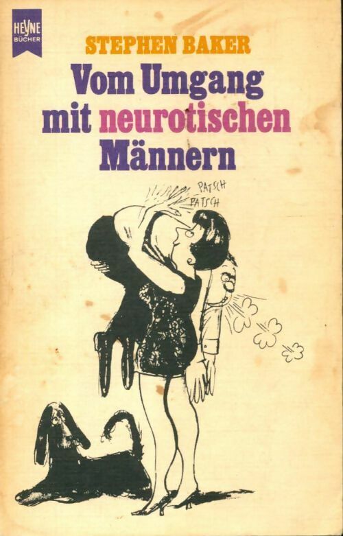 Vom Umgang mit neurotischen männern - Stephen Baker -  Heyne-Buch - Livre